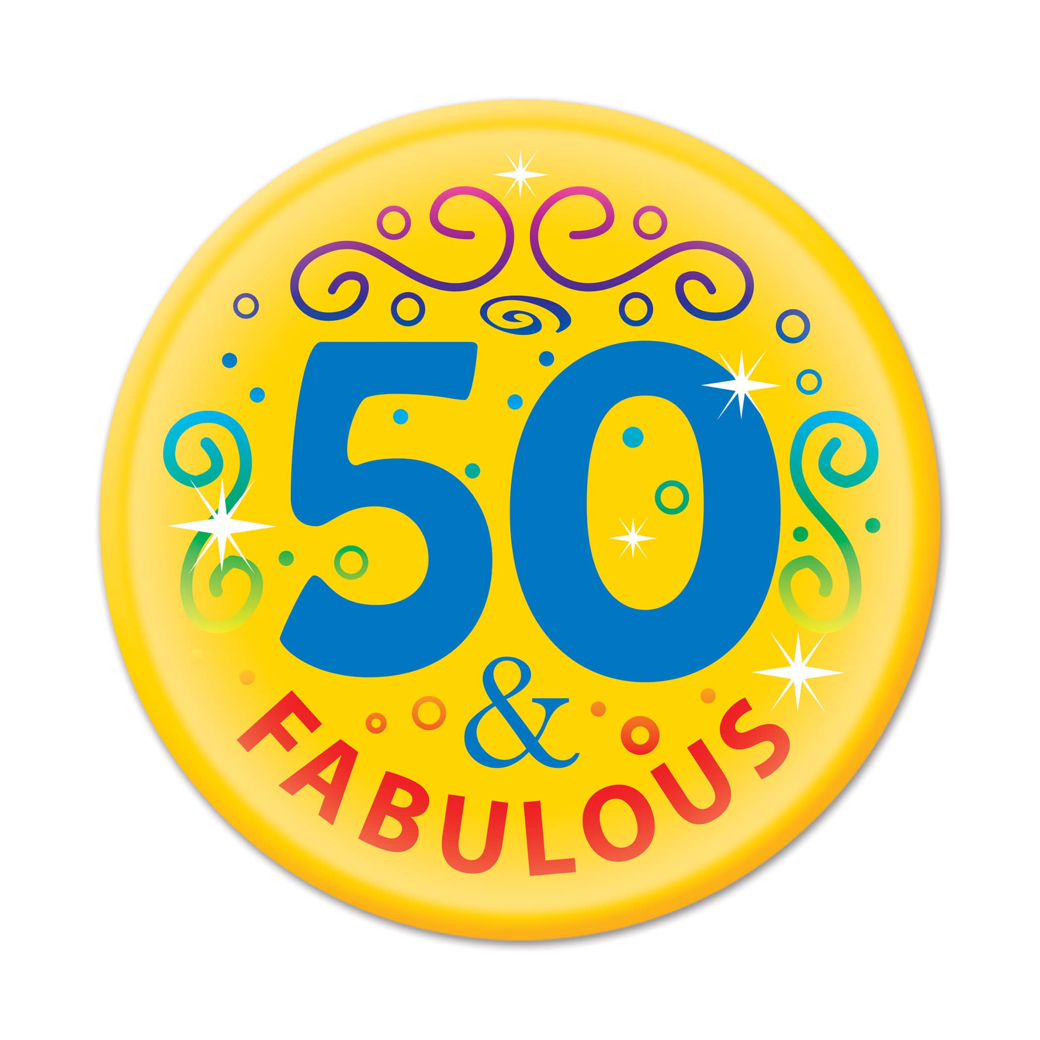 50 & Fantastic Satin Yellow Button with blue and red lettering and swirl designs 