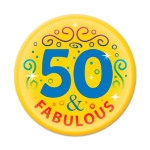 50 & Fantastic Satin Yellow Button with blue and red lettering and swirl designs 