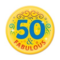 50 & Fantastic Satin Yellow Button with blue and red lettering and swirl designs 