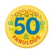 50 & Fantastic Satin Yellow Button with blue and red lettering and swirl designs 