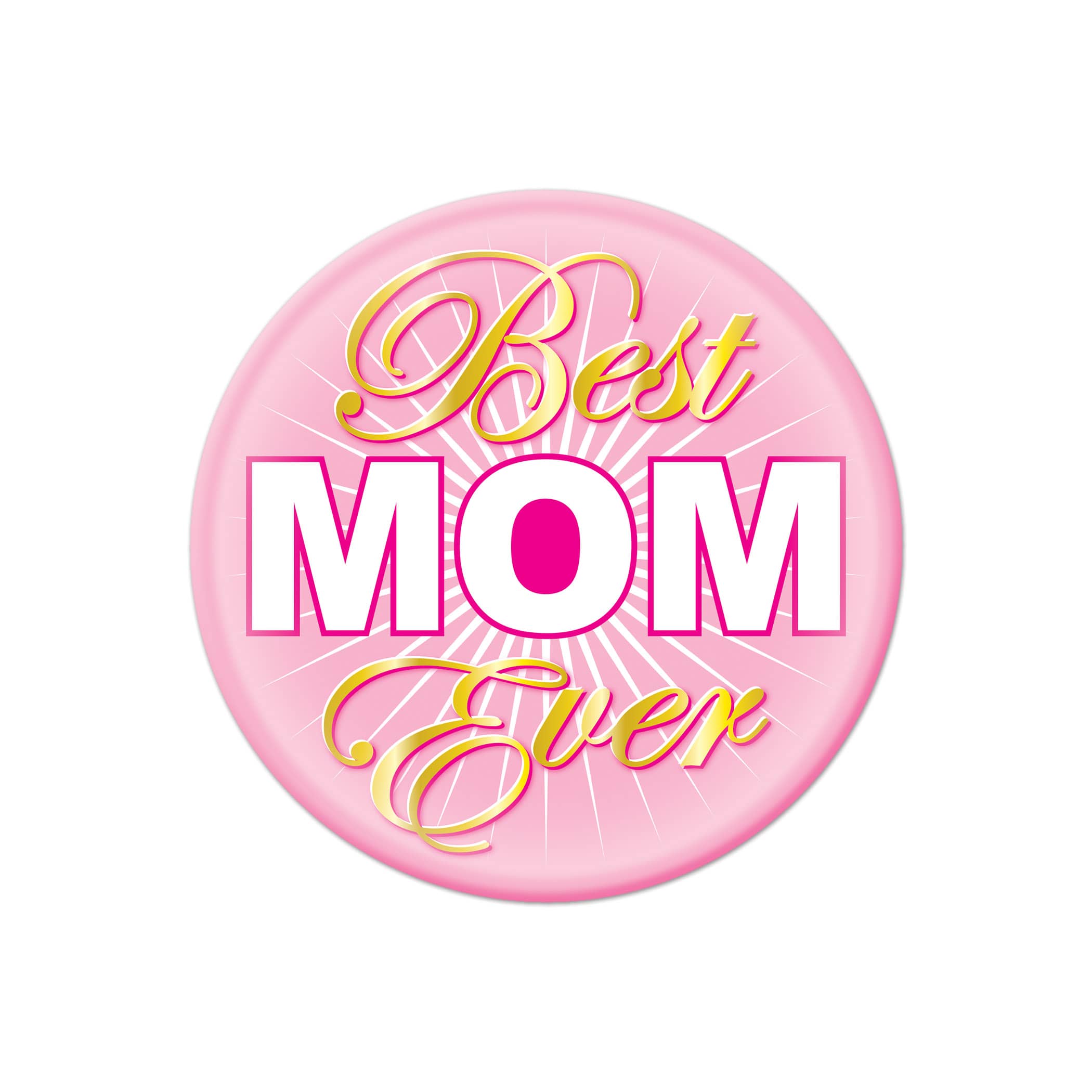 Best Mom Ever Button (Pack of 6) best mom ever button, mother’s day button, mom appreciation pin, pink white gold button, 2 inch button, metal pin button, Party Express buttons