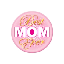 Best Mom Ever Button (Pack of 6) best mom ever button, mother’s day button, mom appreciation pin, pink white gold button, 2 inch button, metal pin button, Party Express buttons