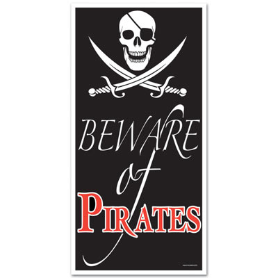 Plastic door cover in black with white skull and swords at top and the saying "Beware of Pirates" at the bottom.