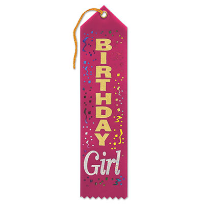 Birthday Girl Award Dark Pink Ribbon with gold and silver lettering and multi colored streamers