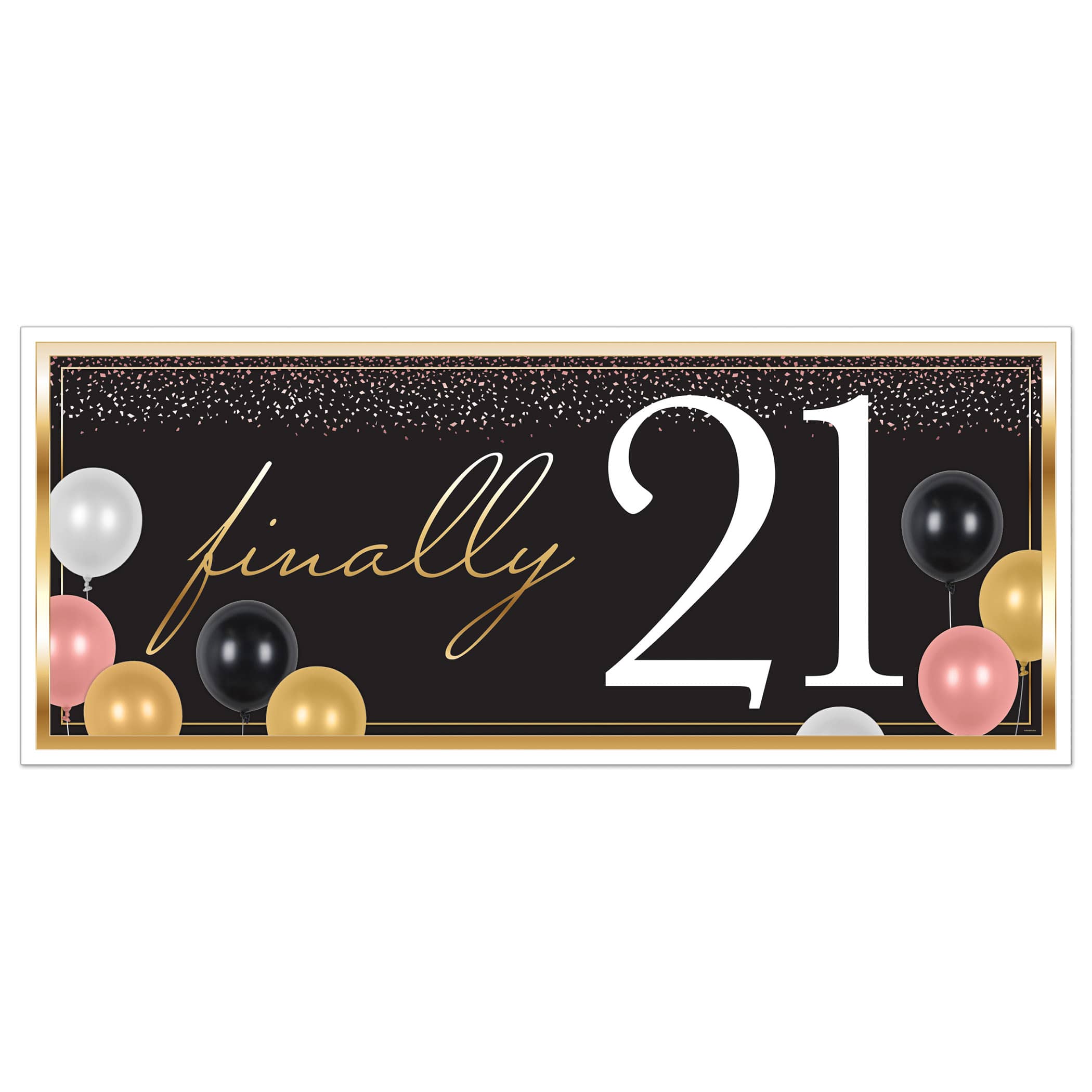Finally 21 Oversized Sign Banner (Pack of 12) finally 21 banner, 21st birthday oversized sign, milestone birthday banner, all-weather party banner, black gold pink birthday décor, 21st birthday decorations, finally 21 party supplies