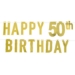 Foil Happy "50th" Birthday Streamer
