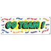 Go team banner with encouraging words printed in assorted colors.
