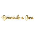 Gold Foil Bienvenido a Casa Streamer