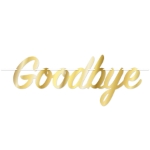 Gold Foil Goodbye Streamer 