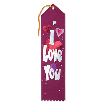 I Love You Award Maroon Ribbon with bold Silver lettering and red hearts