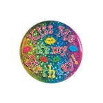 Multi color Kiss Me It's My Birthday! Button