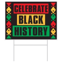 Plastic Celebrate Black History Yard Sign