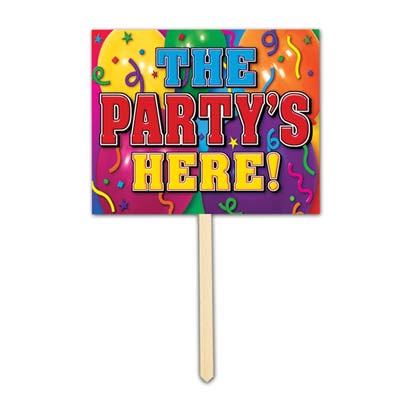 The Partys Here! Colorful Yard Sign with Balloons and Streamers Back Ground