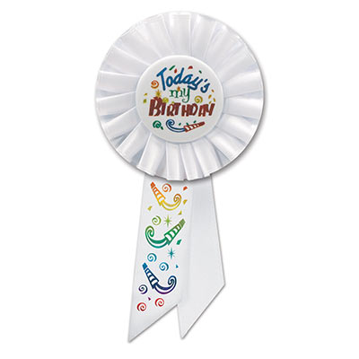 Todays My Birthday White Rosette with multi colored metallic lettering and designs 