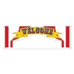 Welcome Sign Banner to replicate the look of a circus entrance.