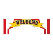 Welcome Sign Banner to replicate the look of a circus entrance.