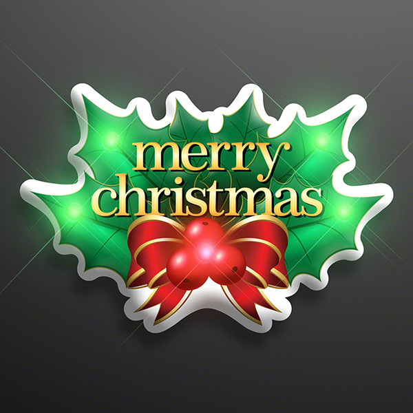 LED "Merry Christmas" flashing pins with a print of holly in the background. 