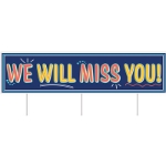 Plastic Jumbo We Will Miss You! Yard Sign (Pack of 6) Plastic Jumbo We Will Miss You! Yard Sign, we will miss you, classroom, decoration, wholesale, inexpensive, bulk