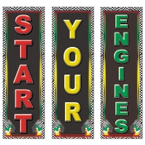 Racing Cutouts of signs telling your racers to "Start Your Engines" in red, yellow and green.