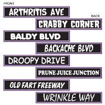 Over The Hill Street Sign Cutouts printed with a black background, purple boarder, and white over the hill sayings.