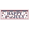 White banner with patriotic designs of bunting, stars and the traditional saying of "Happy 4th of July".