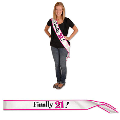 Finally 21! White Satin Sash trimmed in pink with black and pink lettering