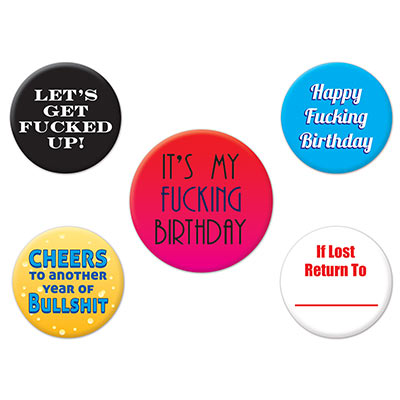 assorted Phrases and Colored Funny Birthday Party Buttons