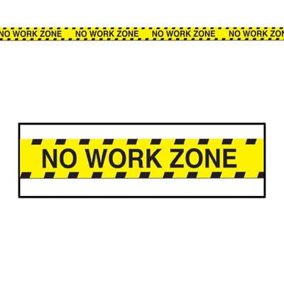 Yellow No Work Zone Party Tape with Black Bold Lettering 