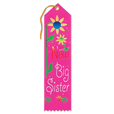 New Big Sister Award Bright Pink Ribbon with red and white lettering and flowers