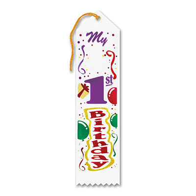 My 1st Birthday Award White Ribbon with colorful bold lettering, balloons and streamers