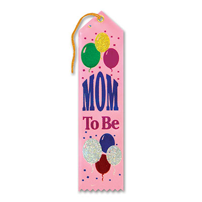 Mom To Be Award Pink Ribbon with bold lettering and glittered balloons