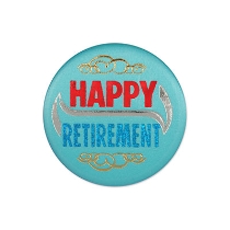 Happy Retirement Satin Blue Button with bold red and blue lettering with gold and silver designs 