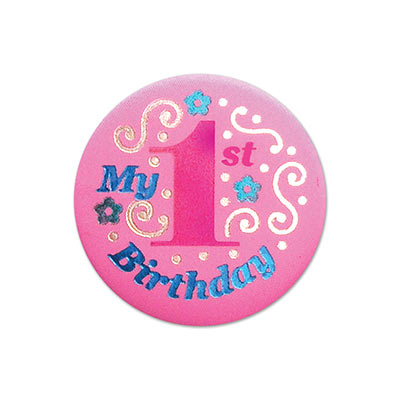 My 1st Birthday Satin Light Pink Button with dark pink and blue lettering and swirl designs 