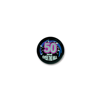 50 & Over The Hill Satin Black Button with silver lettering and blue shooting stars