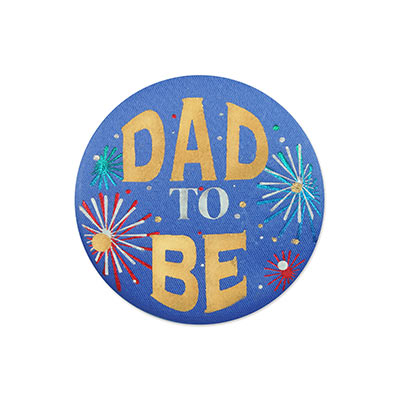 Dad To Be Satin Blue Button gold and silver lettering and red, blue and silver fireworks