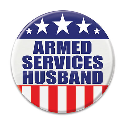 Armed Services Husband Button (Pack of 6) Armed Services Husband Button, Armed Services Husband, button, patriotic, Independence Day, July 4th, wholesale, inexpensive, bulk