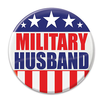 Military Husband Button (Pack of 6) Military Husband Button, military husband, military, button, party favor, patriotic, july 4th, wholesale, inexpensive, bulk