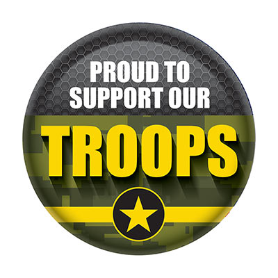 Proud To Support Our Troops Button (Pack of 6) Proud To Support Our Troops Button, Proud To Support Our Troops, button, party favor, patriotic, July 4th, independence Day, wholesale, inexpensive, bulk